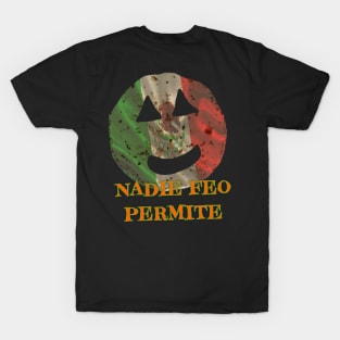 Nadie Feo Permite T-Shirt